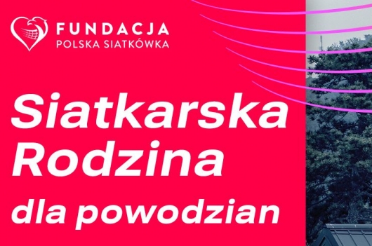 Siatkarka Rodzina dla powodzian